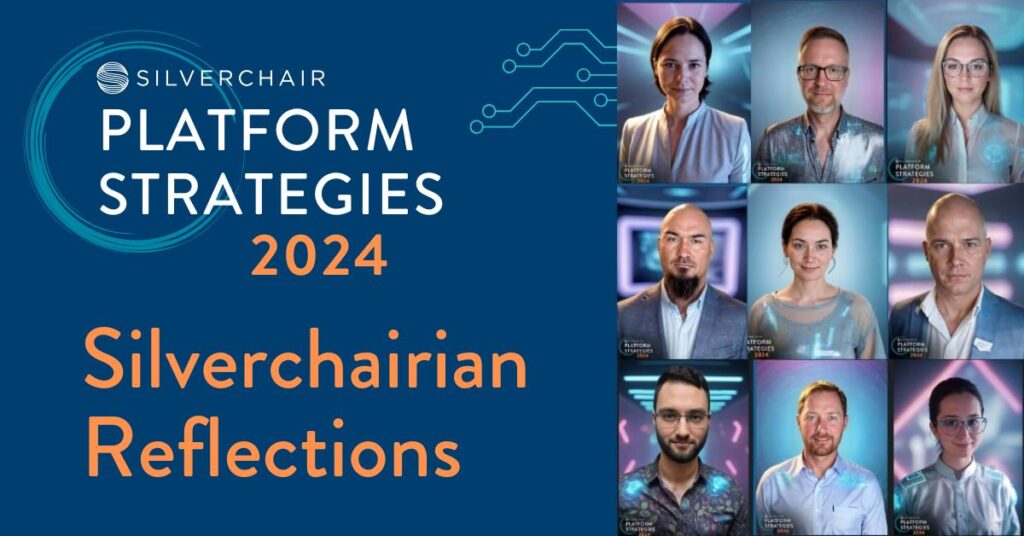 Platform Strategies 2024: Silverchairian Reflections