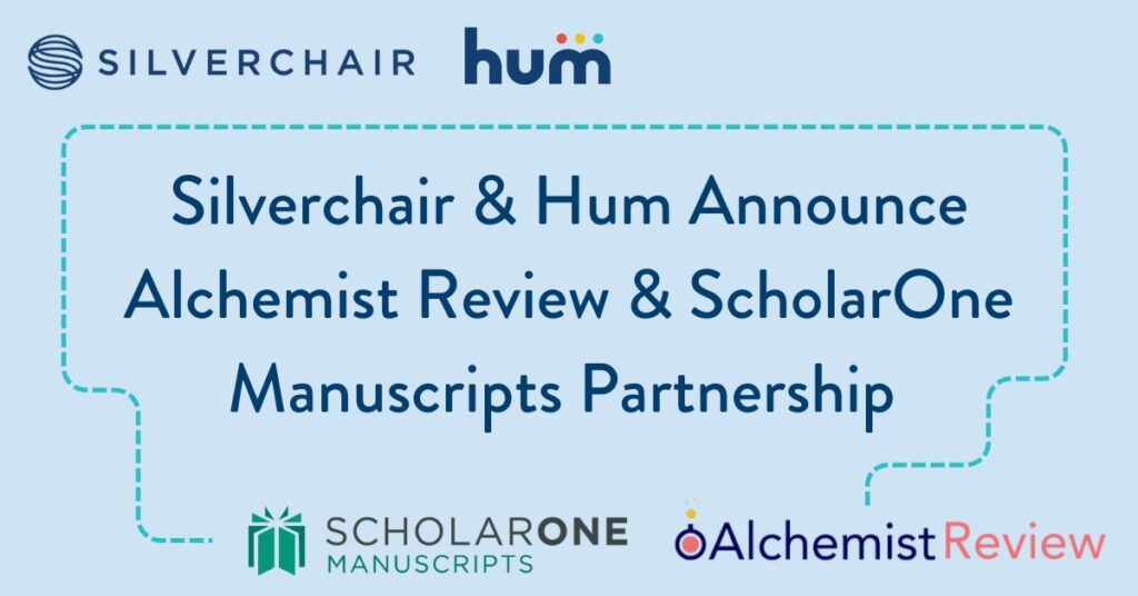 Silverchair & Hum Announce Alchemist Review & ScholarOne Manuscripts Partnership